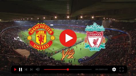 manchester united vs liverpool live free tv